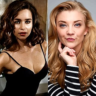 Emilia Clarke or Natalie Dormer?'